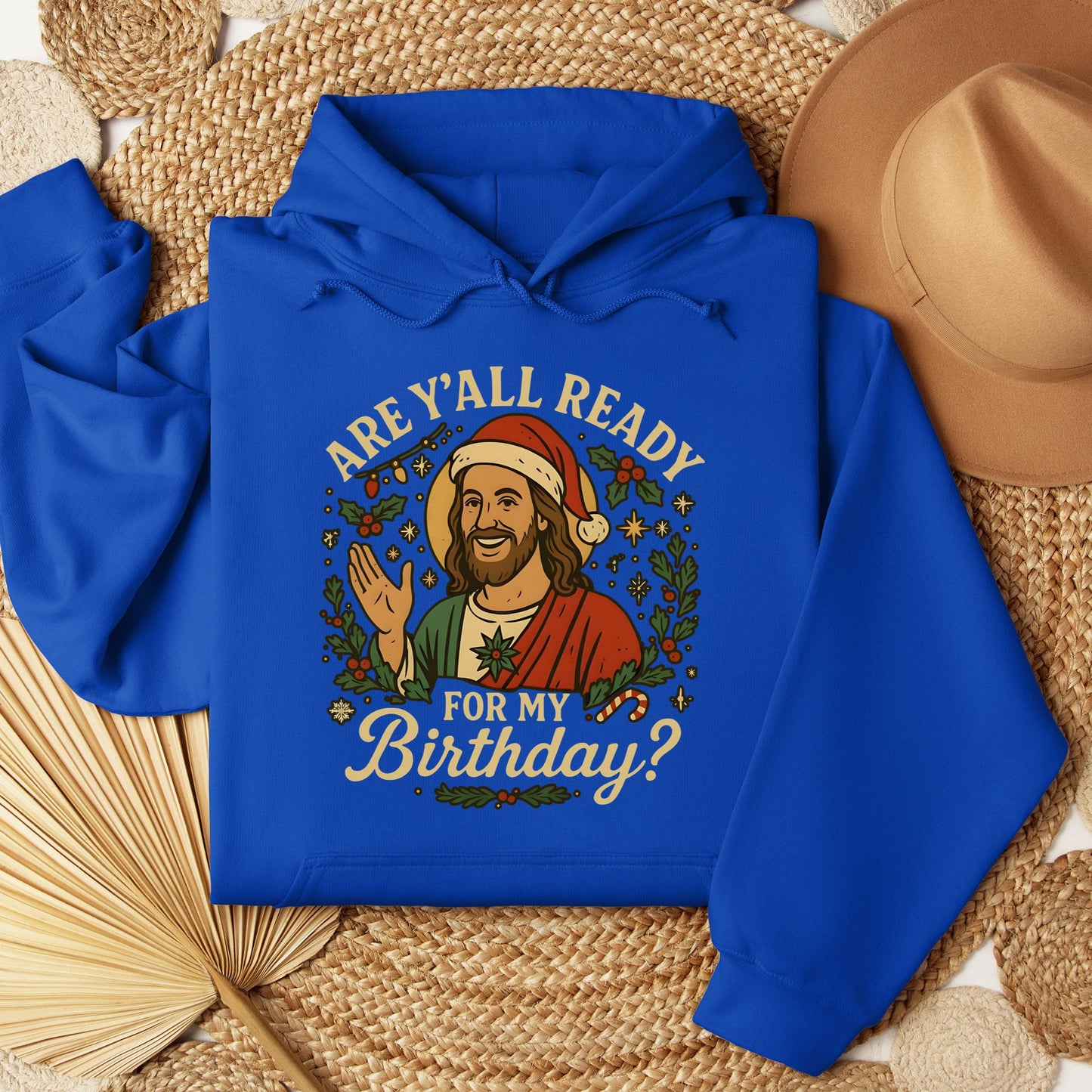 Are Y'All Ready For My Birthday