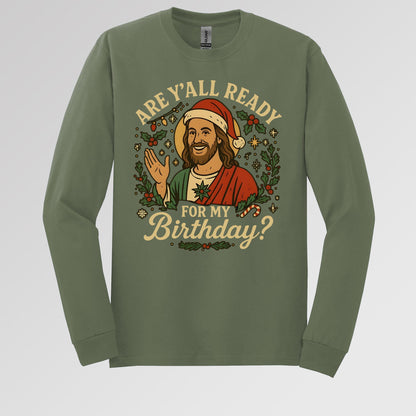 Are Y'All Ready For My Birthday