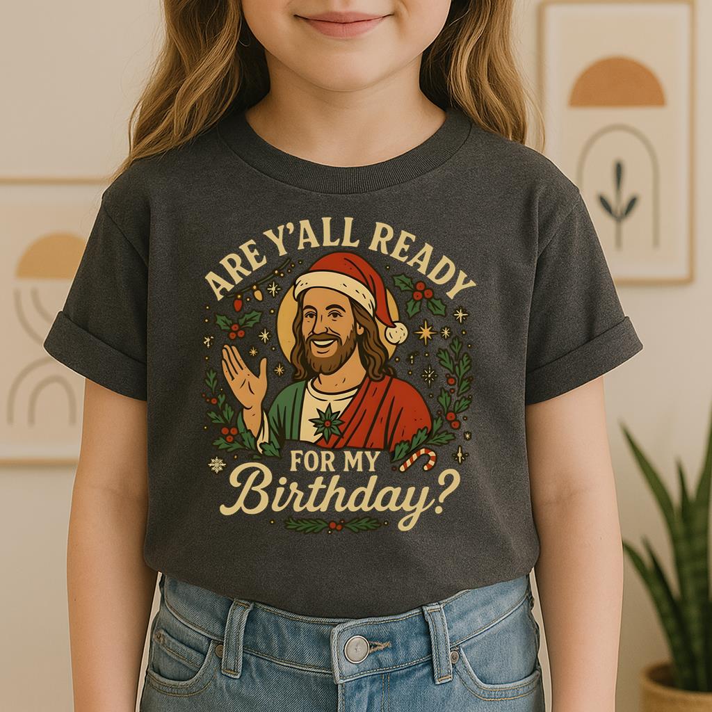 Are Y'All Ready For My Birthday