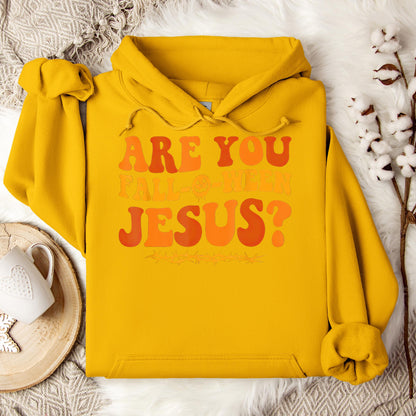 Are You Fall-O-Ween Jesus 02 Hoodie