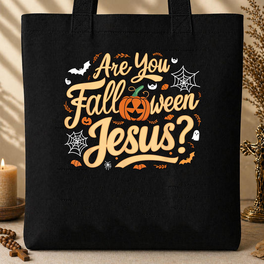 Are You Fall-O-Ween Jesus 03 Tote Bag