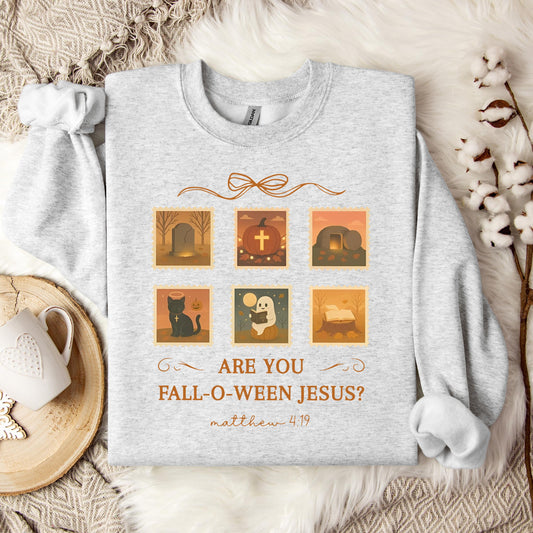 Are You Fall-O-Ween Jesus Matthew 4.19 01 Sweatshirt