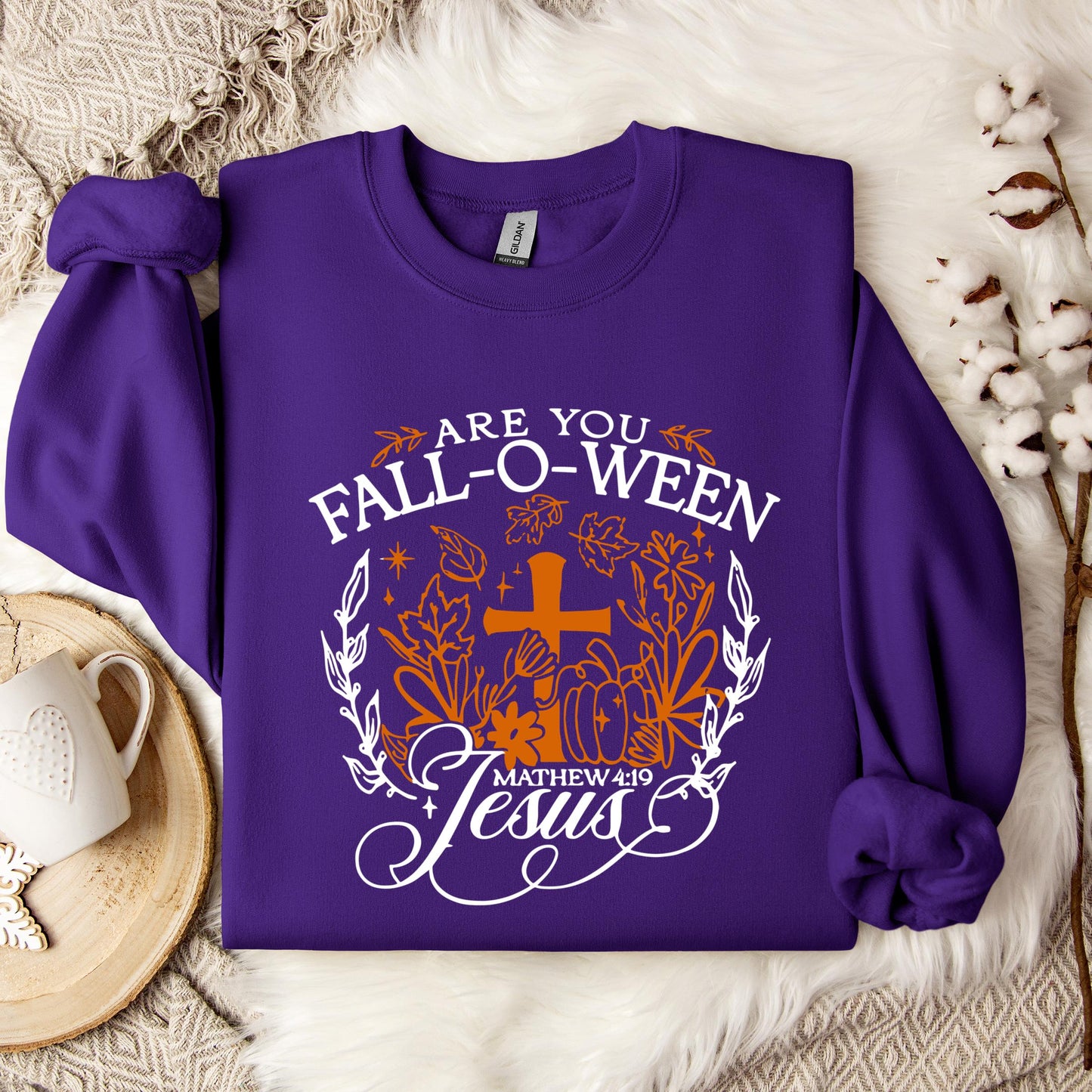 Are You Fall-O-Ween Jesus Matthew 4.19 06 Sweatshirt