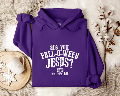 Are You Fall-O-Ween Jesus Matthew 4.19 Hoodie