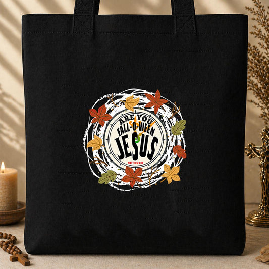 Are You Fall O Ween Jesus 01 Tote Bag