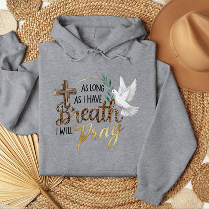 As Long As I Have Breathe I Will Pray 01