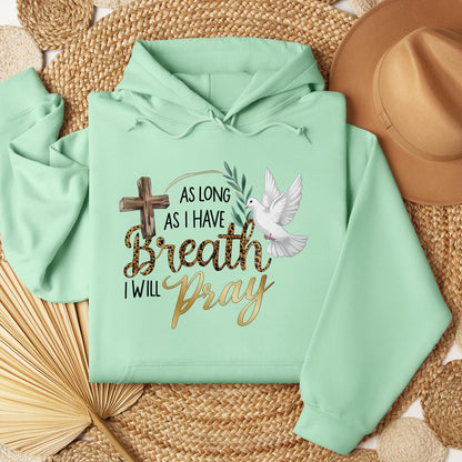 As Long As I Have Breathe I Will Pray 01