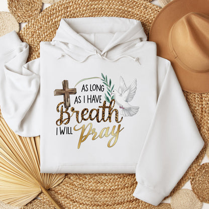 As Long As I Have Breathe I Will Pray 01