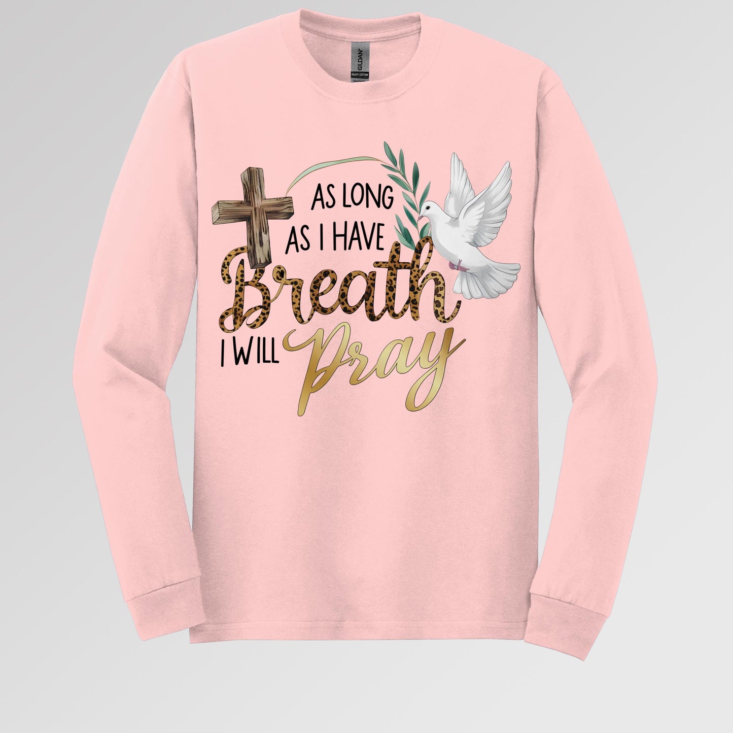 As Long As I Have Breathe I Will Pray 01