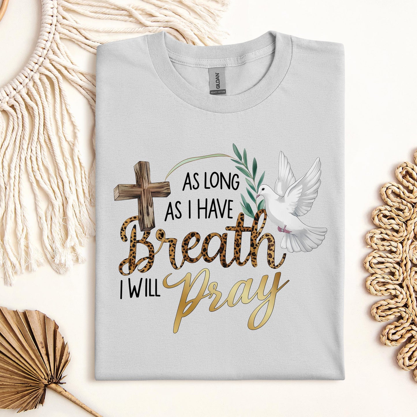 As Long As I Have Breathe I Will Pray 01