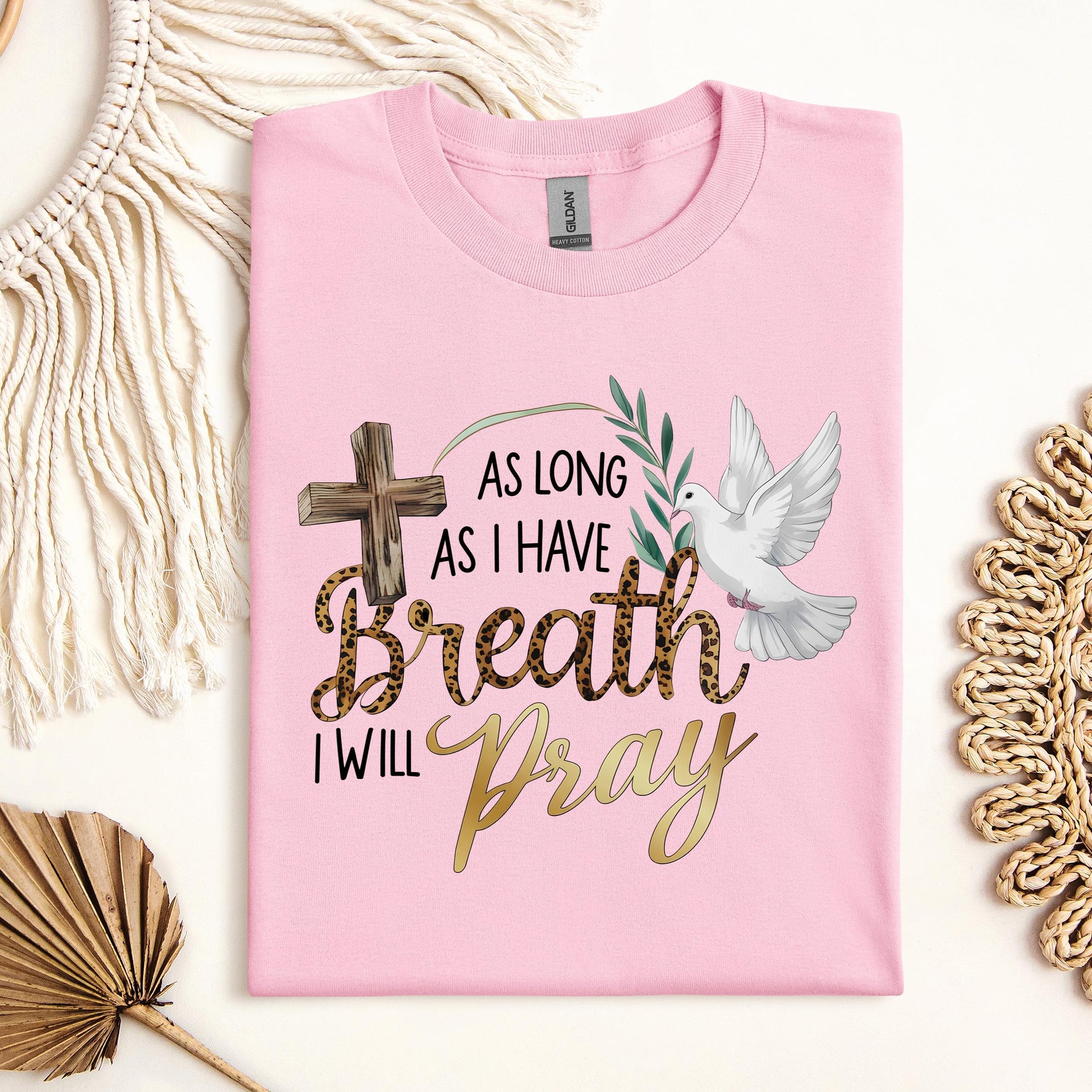 As Long As I Have Breathe I Will Pray 01