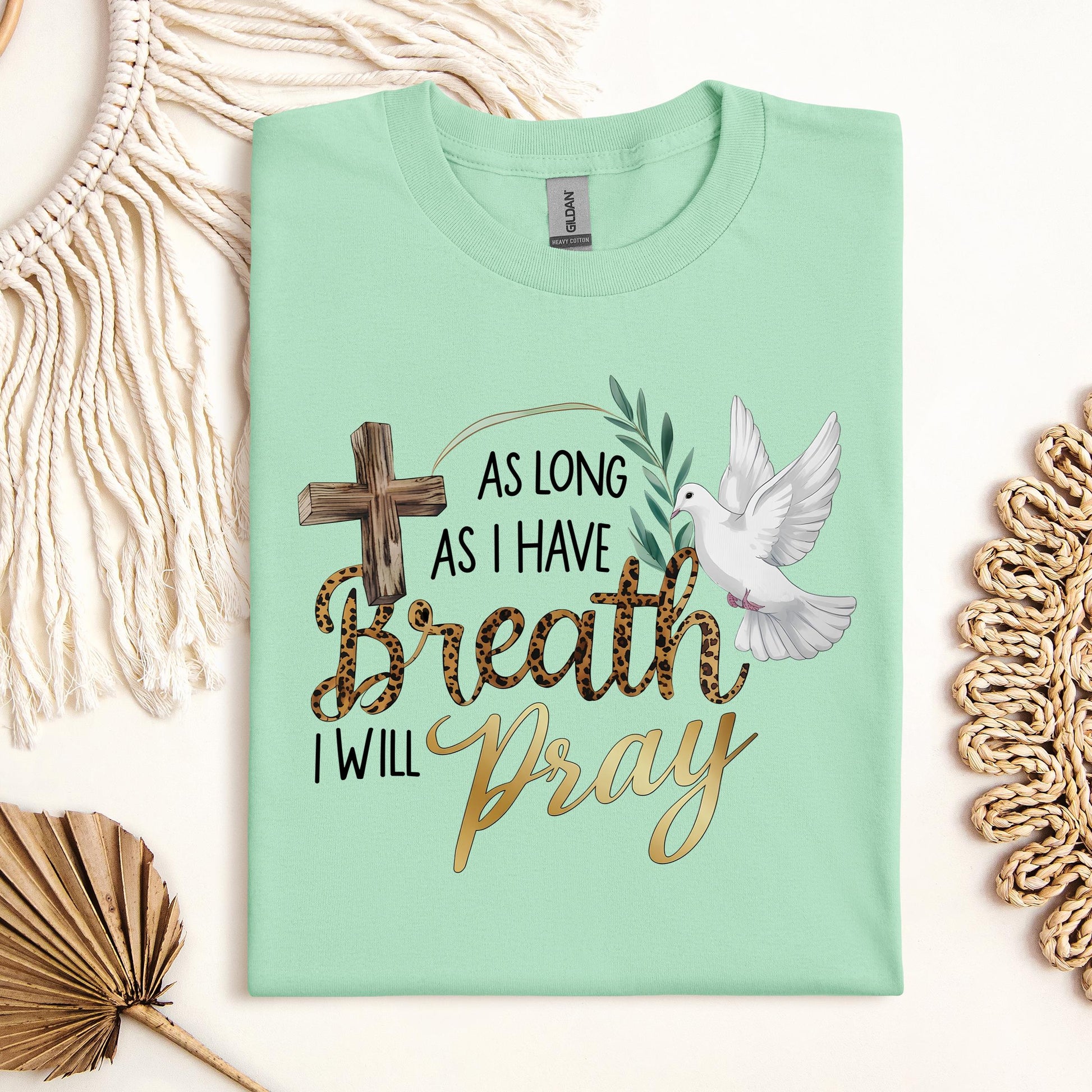 As Long As I Have Breathe I Will Pray 01