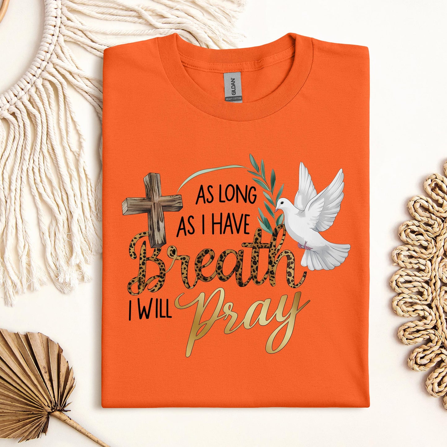 As Long As I Have Breathe I Will Pray 01