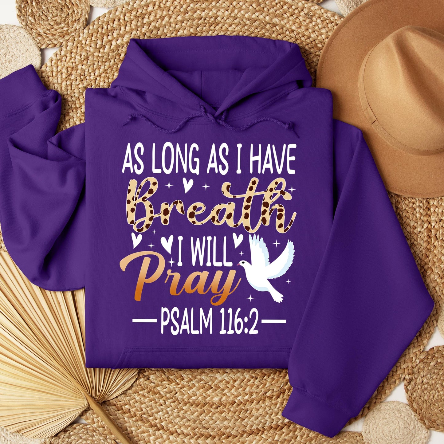 As Long As I Have Breathe I Will Pray Psalm 116.2 03