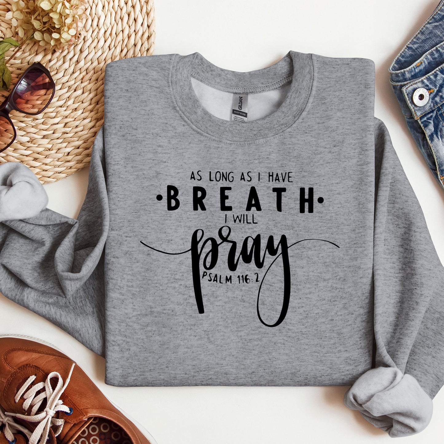 As Long As I Have Breathe I Will Pray Psalm 116.2 04