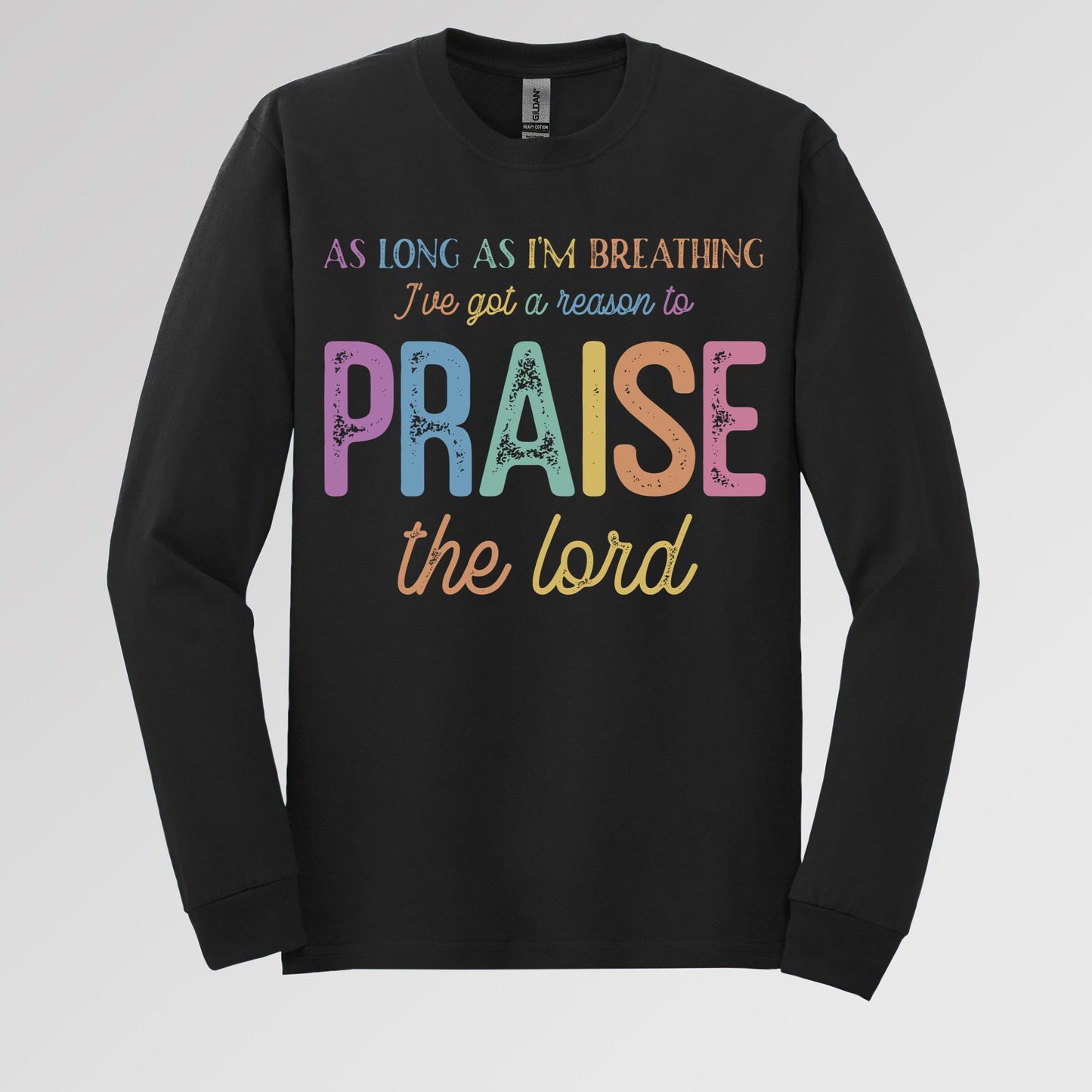 As Long As I_m Breathing I_ve Got A Reason To Praise The Lord 01