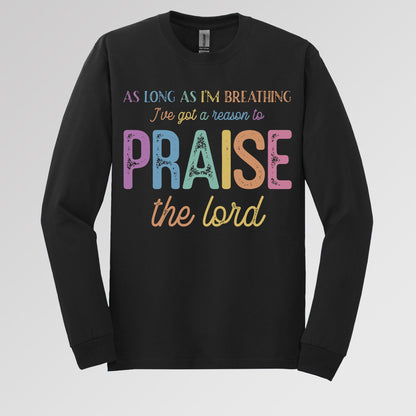 As Long As I_m Breathing I_ve Got A Reason To Praise The Lord 01