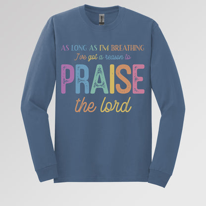 As Long As I_m Breathing I_ve Got A Reason To Praise The Lord 01