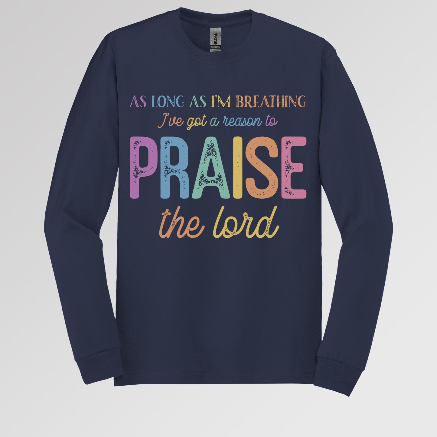 As Long As I_m Breathing I_ve Got A Reason To Praise The Lord 01