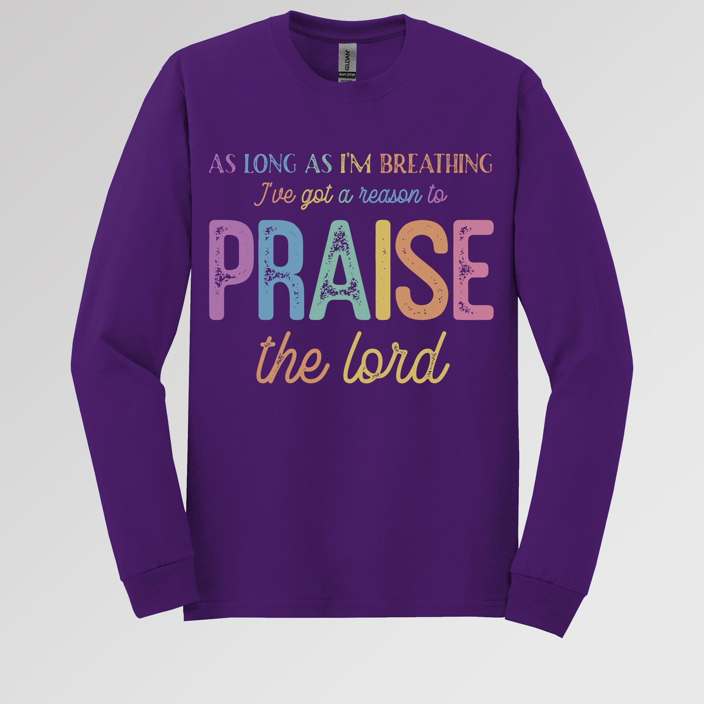 As Long As I_m Breathing I_ve Got A Reason To Praise The Lord 01