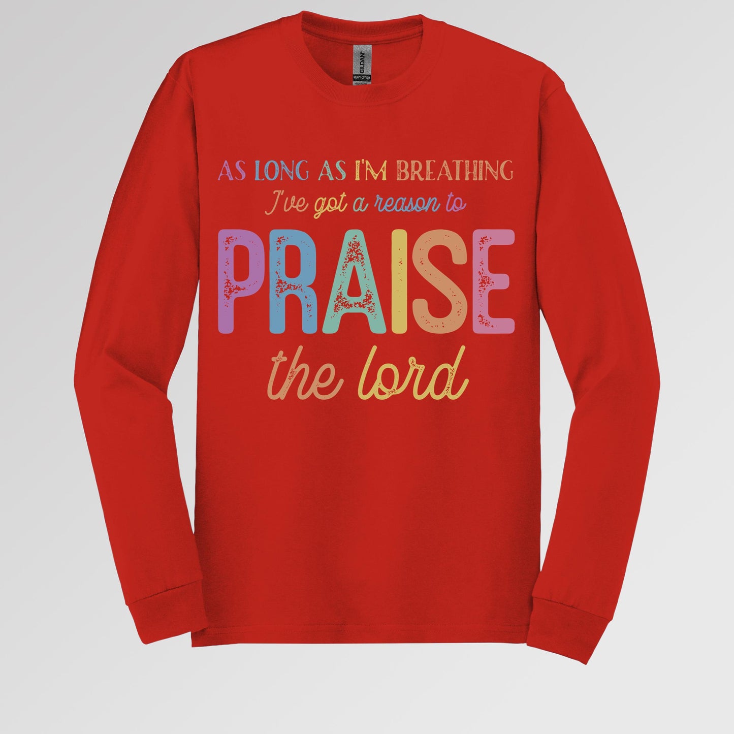 As Long As I_m Breathing I_ve Got A Reason To Praise The Lord 01