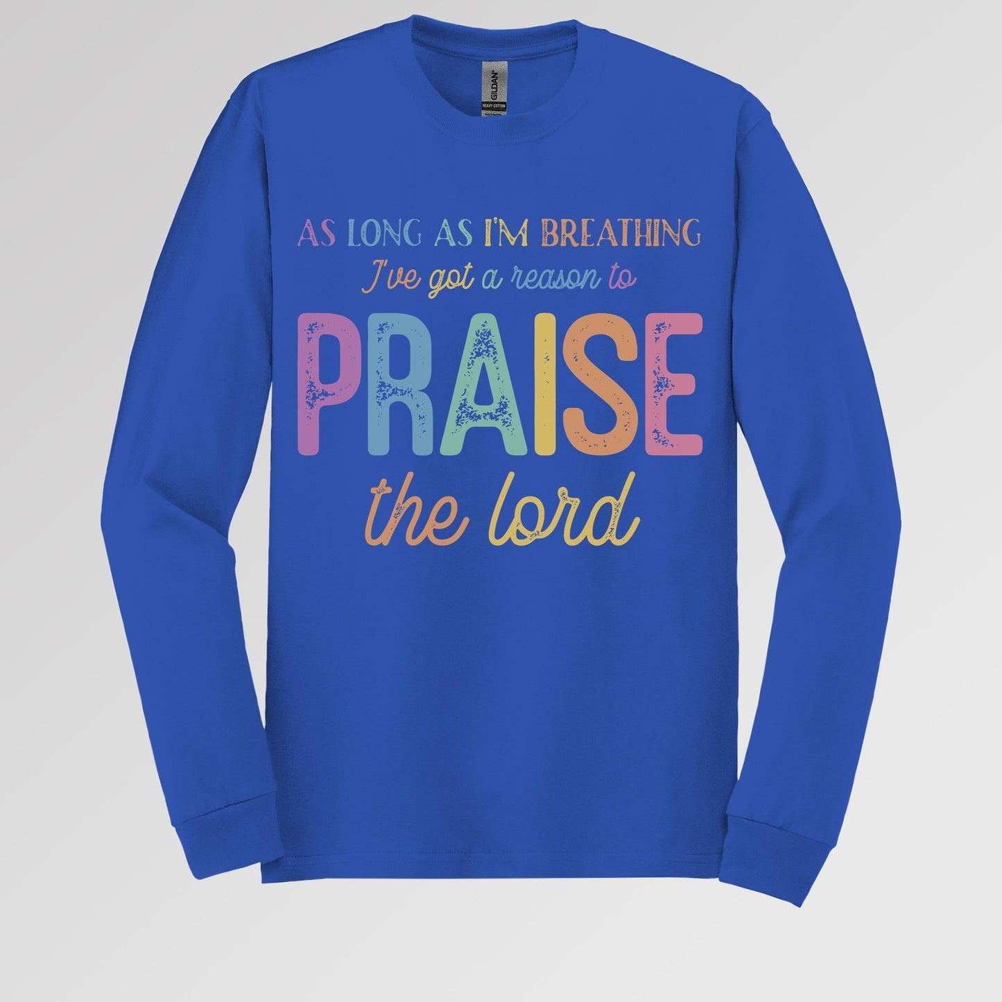 As Long As I_m Breathing I_ve Got A Reason To Praise The Lord 01