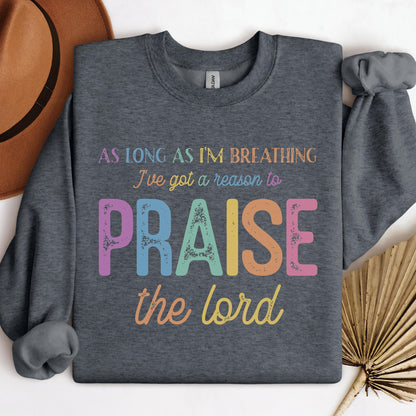 As Long As I_m Breathing I_ve Got A Reason To Praise The Lord 01