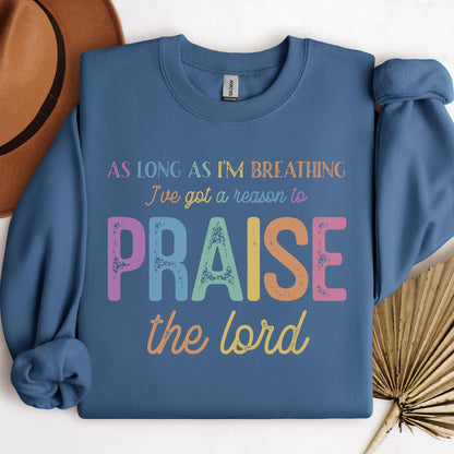 As Long As I_m Breathing I_ve Got A Reason To Praise The Lord 01