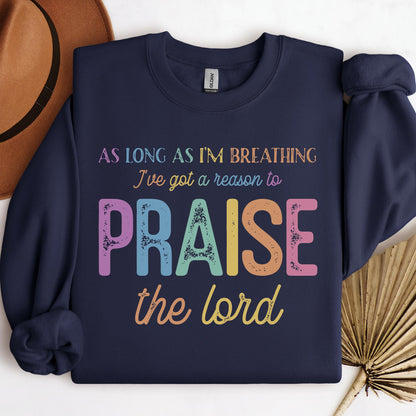 As Long As I_m Breathing I_ve Got A Reason To Praise The Lord 01