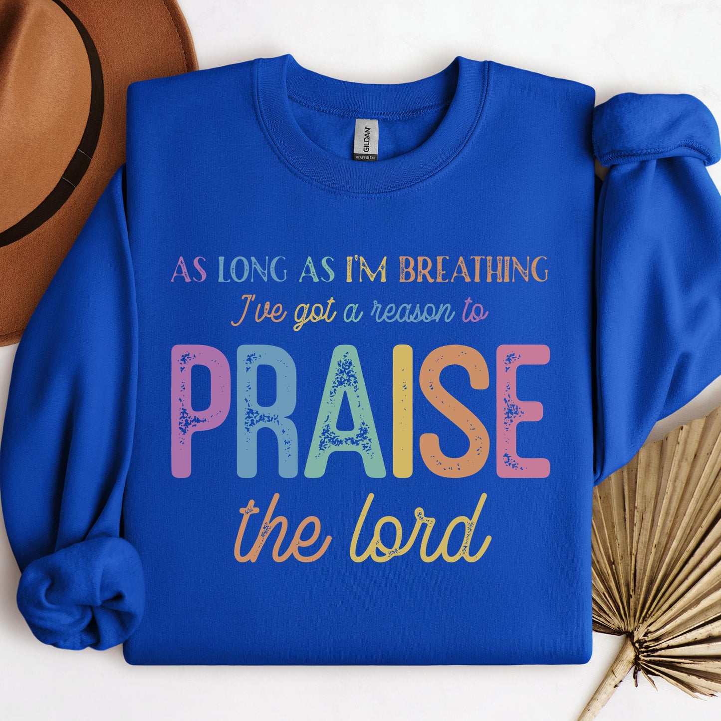 As Long As I_m Breathing I_ve Got A Reason To Praise The Lord 01