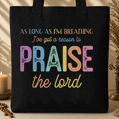 As Long As I_m Breathing I_ve Got A Reason To Praise The Lord 01