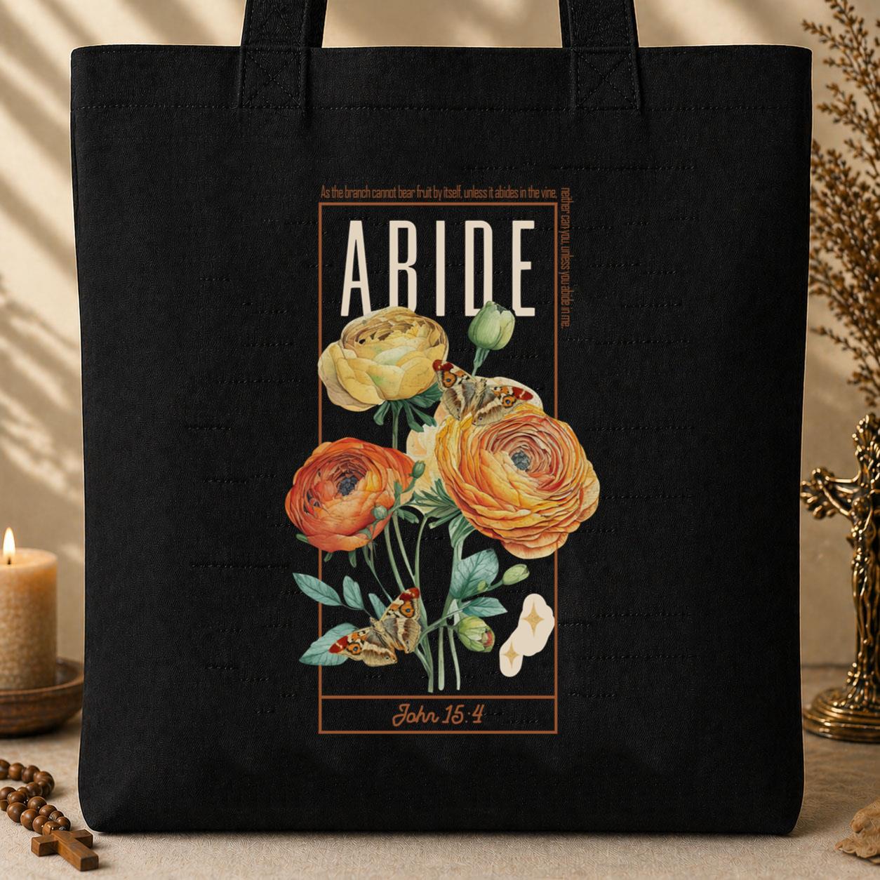 As The Branch Cannot Bear Fruit By Itself Unless It Abides In The Vine Tote Bag