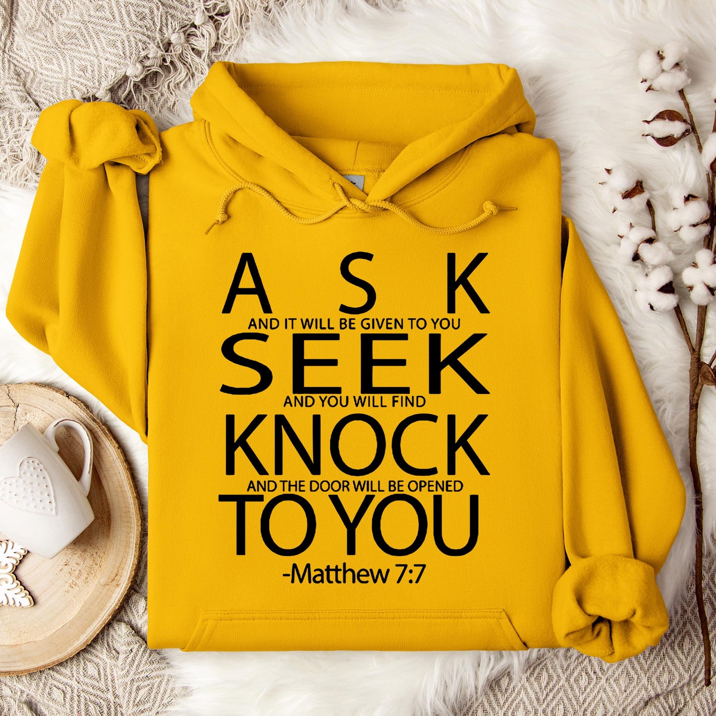 Ask Seek Knock To You Matthew 7.7 Hoodie