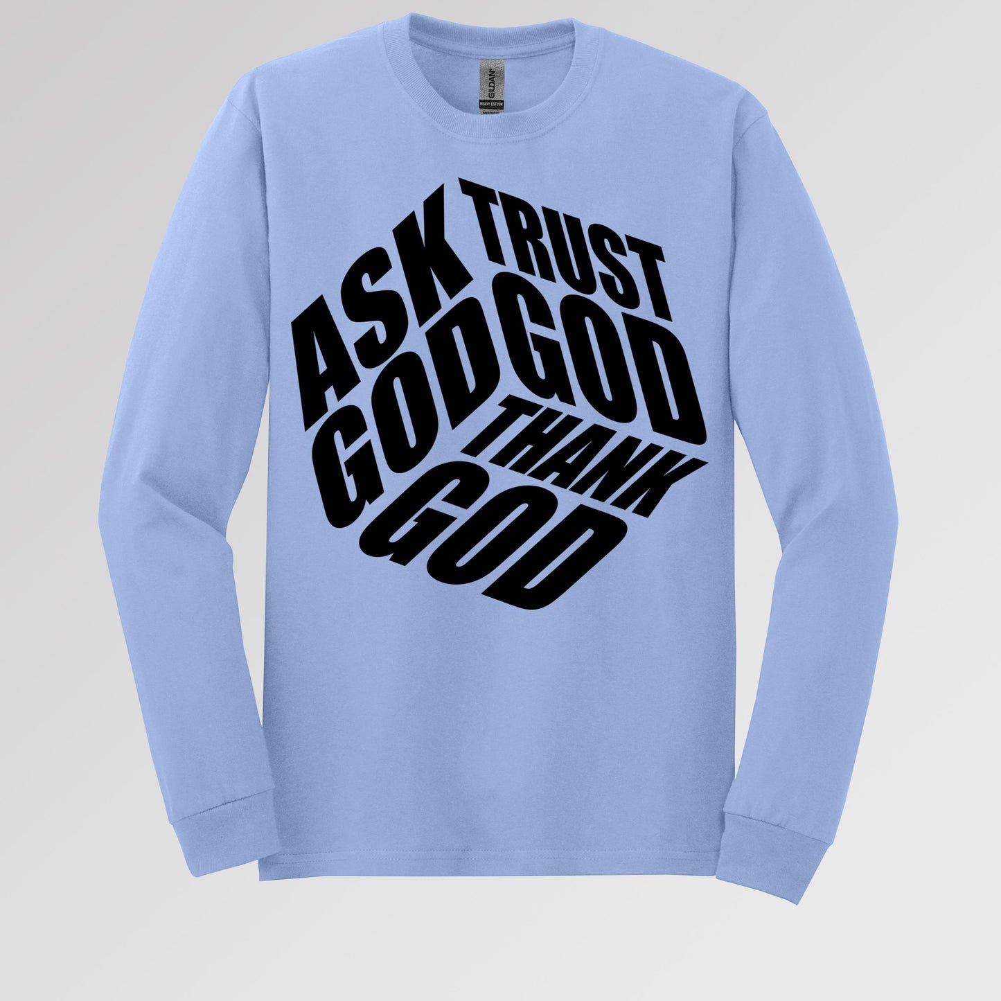 Ask Trust God Thank God 01