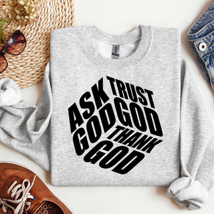 Ask Trust God Thank God 01