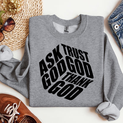 Ask Trust God Thank God 01