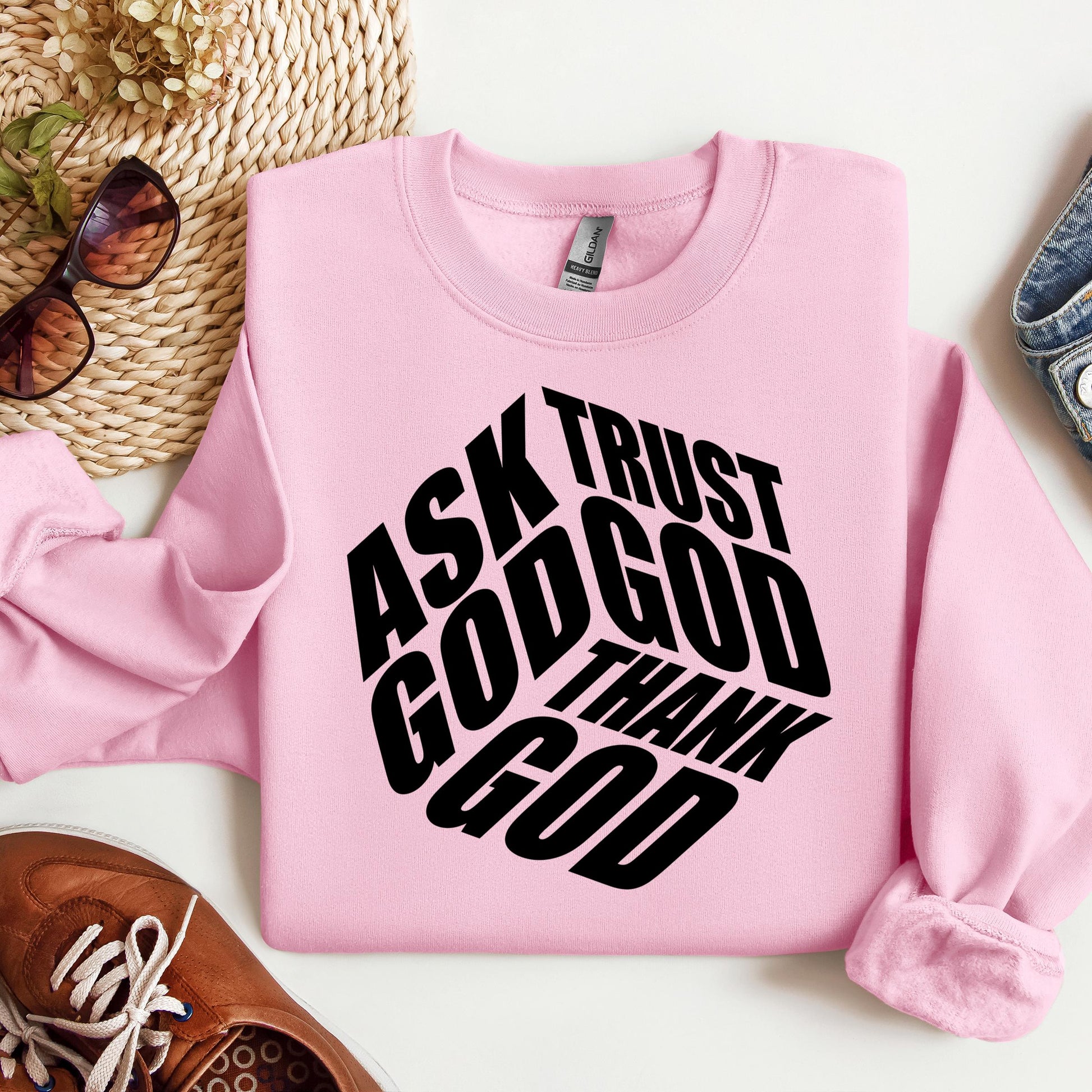 Ask Trust God Thank God 01