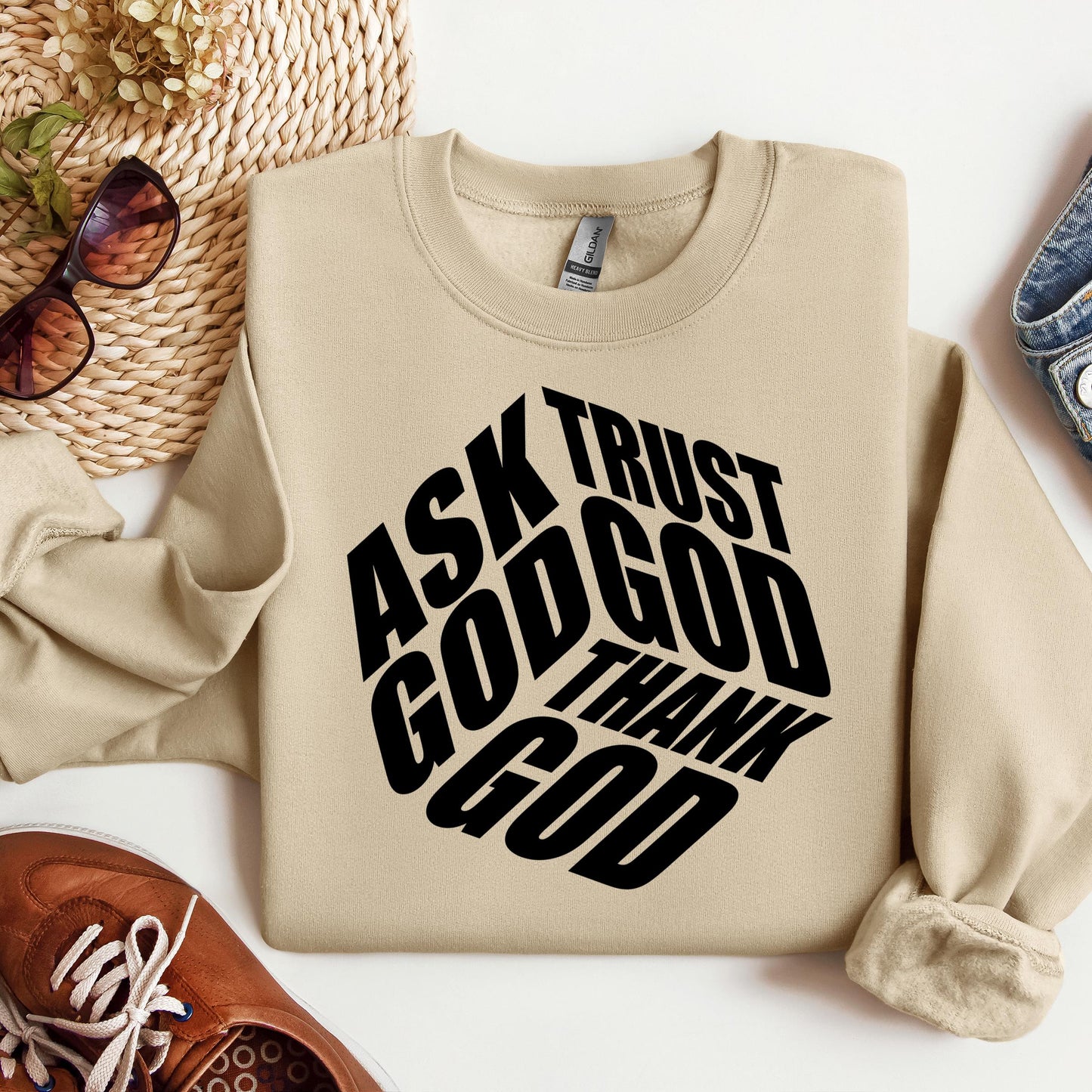 Ask Trust God Thank God 01