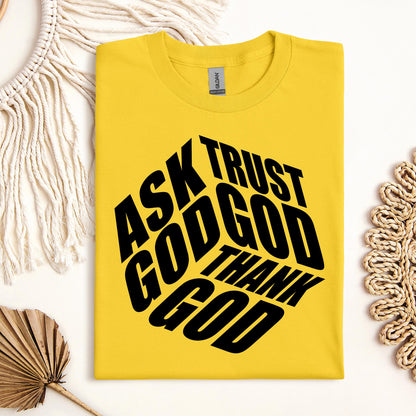 Ask Trust God Thank God 01