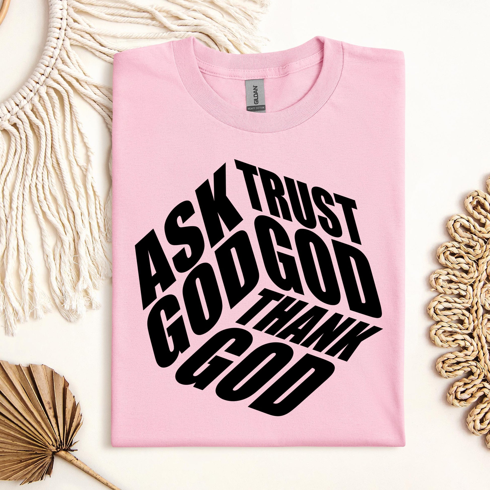 Ask Trust God Thank God 01
