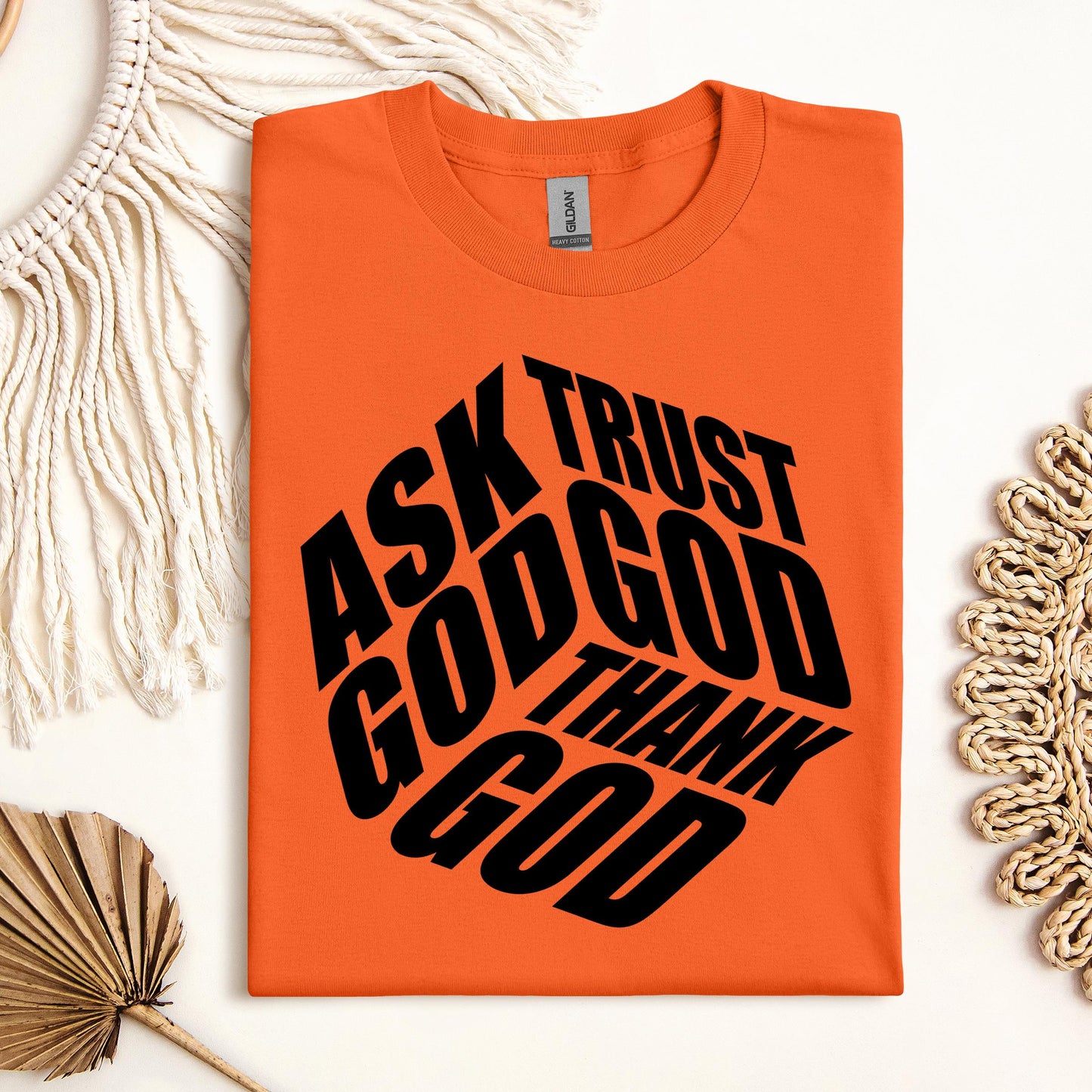 Ask Trust God Thank God 01