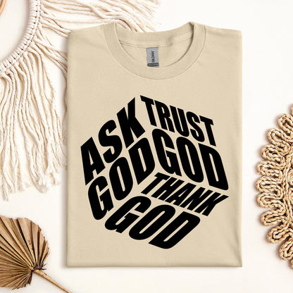 Ask Trust God Thank God 01