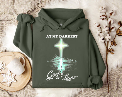 At My Darkest God Is My Light Hoodie