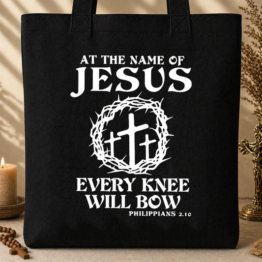 At The Name Of Jesus Every Knee Will Bow Philippians 2.10 Tote Bag