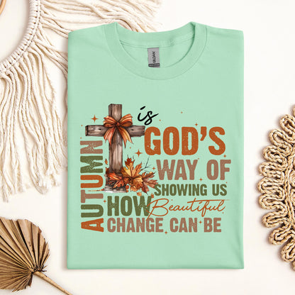 Autumn Is God_s Way Of Showing Us How Beautiful Change Can Be 01