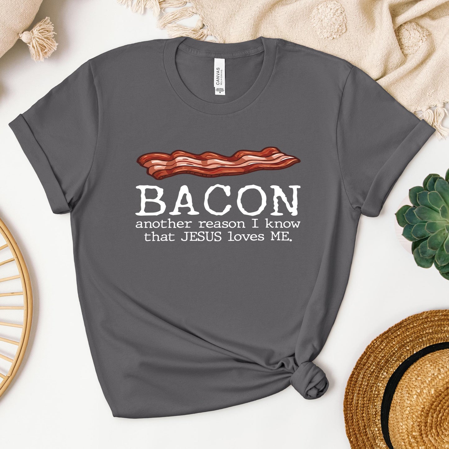 Bacon Another Reason I Know That Jesus Loves Me 01
