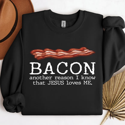 Bacon Another Reason I Know That Jesus Loves Me 01