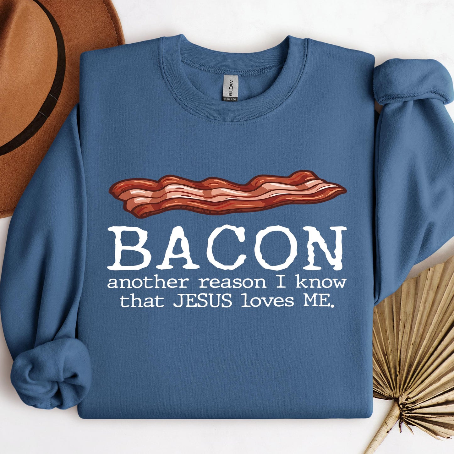 Bacon Another Reason I Know That Jesus Loves Me 01