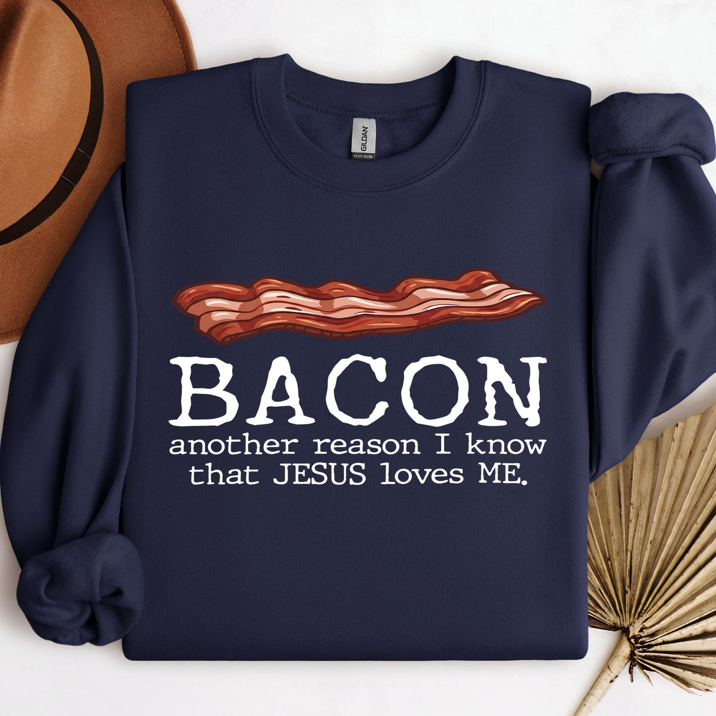 Bacon Another Reason I Know That Jesus Loves Me 01