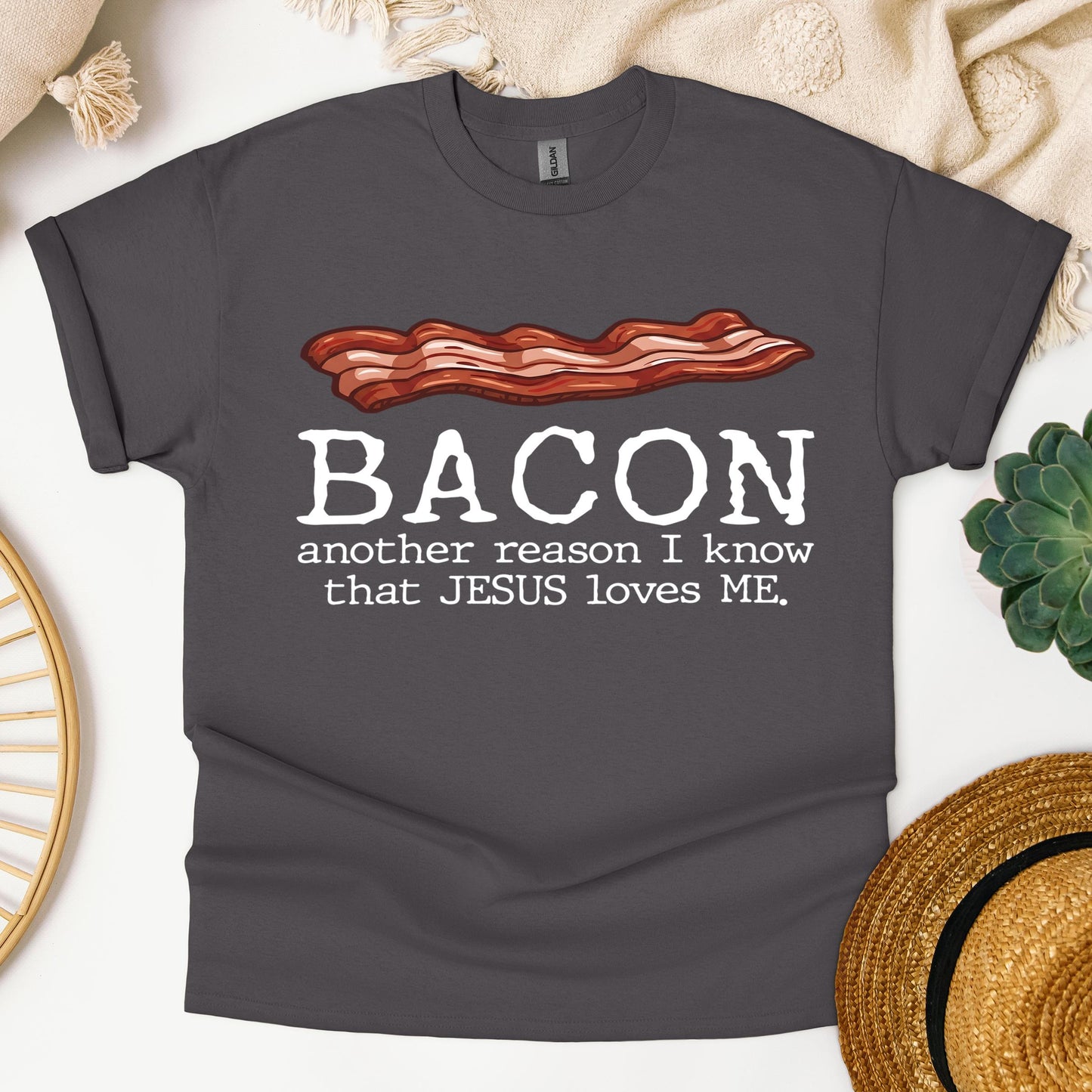 Bacon Another Reason I Know That Jesus Loves Me 01